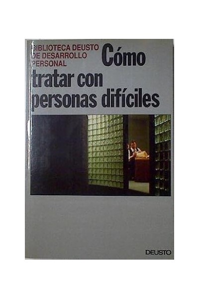Cómo tratar con personas difíciles